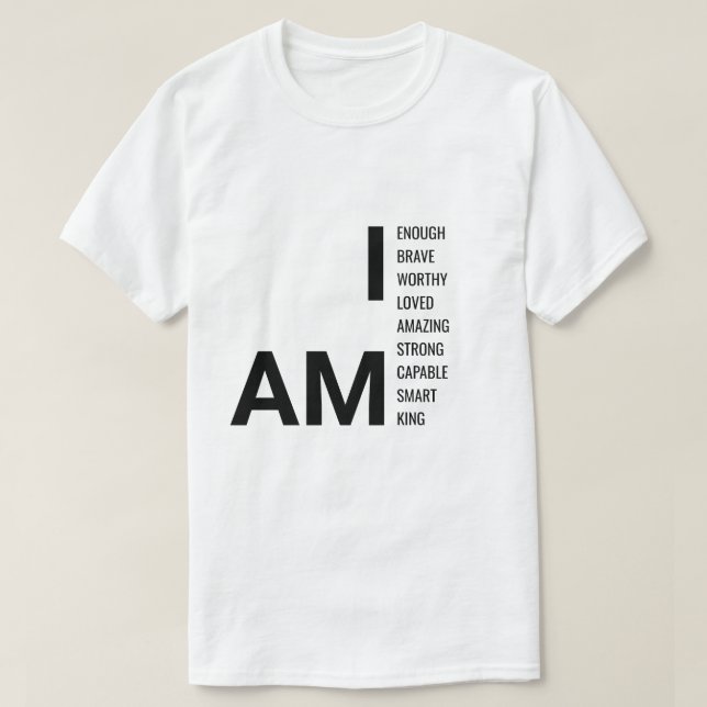 Camiseta I AM King Motivational T-Shirt – Positive Affirmat (Frente do Design)
