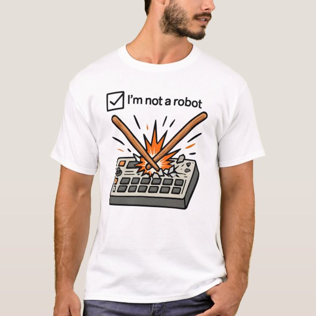 Camiseta I am not a robot ( DRUMMER ) (Frente)