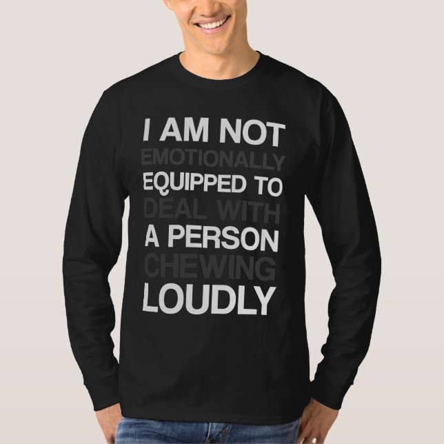 Camiseta I am not emotionally equipped to deal with a perso (Frente)
