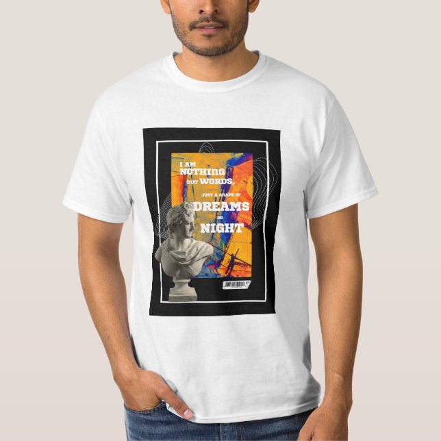 Camiseta I Am Nothing But Words Poetry T-shirt  (Frente)