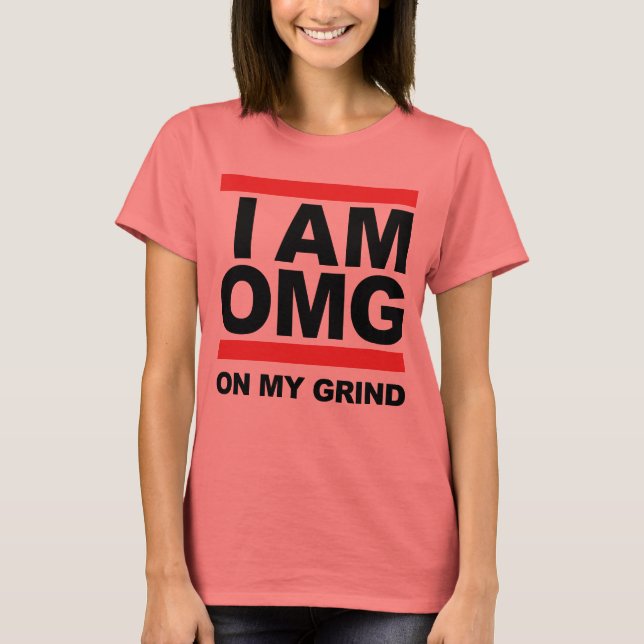 Camiseta I Am OMG (Frente)