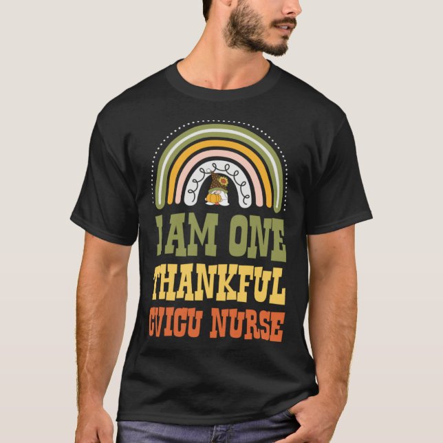 Camiseta I Am One Thankful CVICU Nurse Bohemian Thanksgivin (Frente)