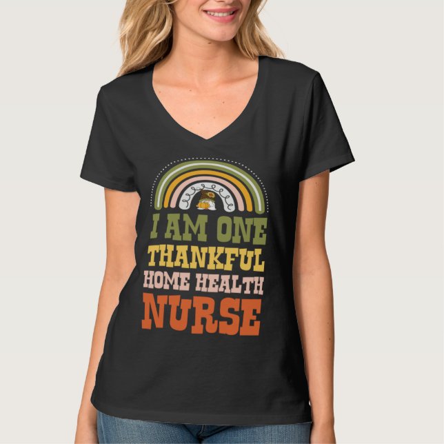 Camiseta I Am One Thankful Home Health Nurse Bohemian Thank (Frente)