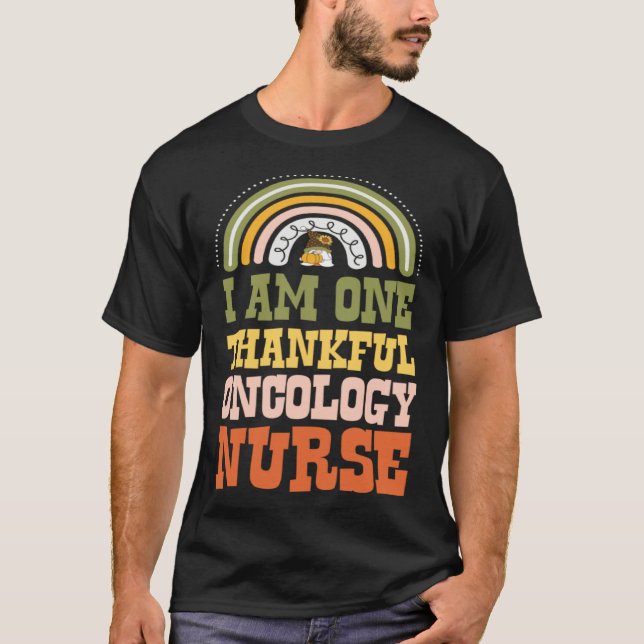 Camiseta I Am One Thankful Oncology Nurse Bohemian Thanksgi (Frente)