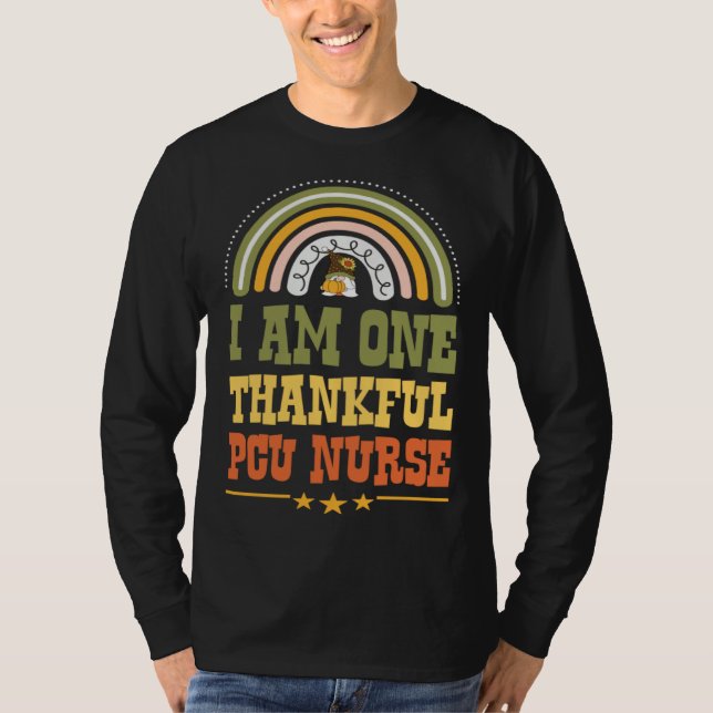 Camiseta I Am One Thankful PCU Nurse Bohemian Thanksgiving  (Frente)