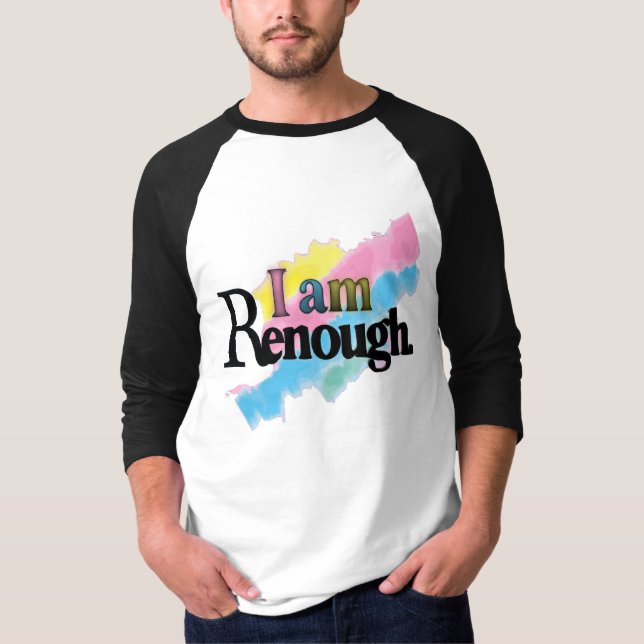 Camiseta I Am Renough (Frente)