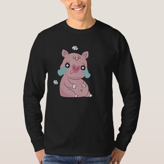 Camiseta I Am Still Beautiful Cute Little Fat Piggy Crying (Frente)