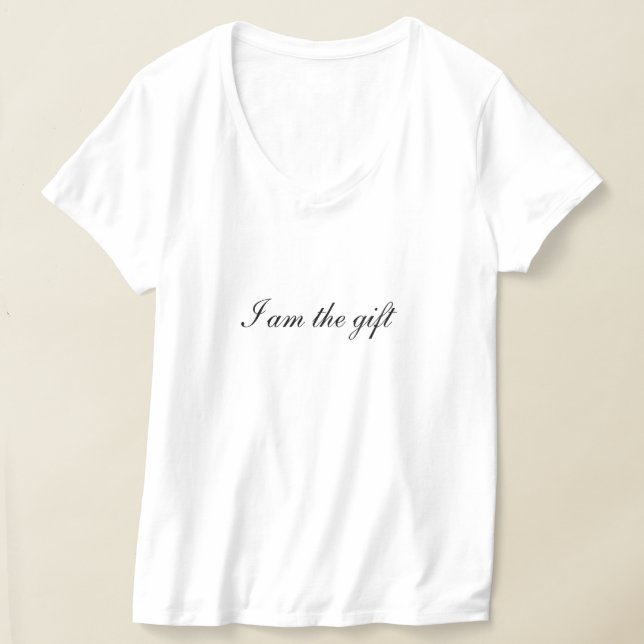 Camiseta I am the gift T-shirt (Postura )