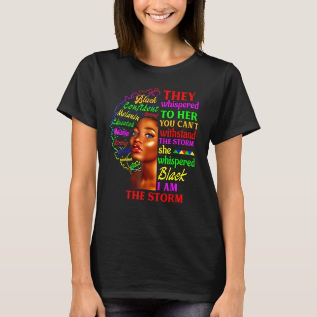 Camiseta I Am The Storm Black History Queen Melanin African (Frente)