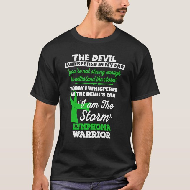 Camiseta I am the Storm Lymphoma Warrior (Frente)