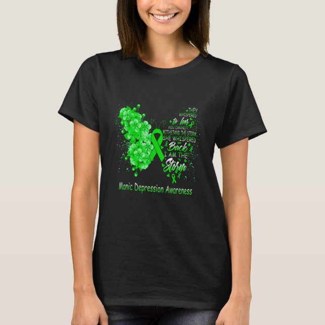 Camiseta I Am The Storm Manic Depression Awareness Butterfl (Frente)