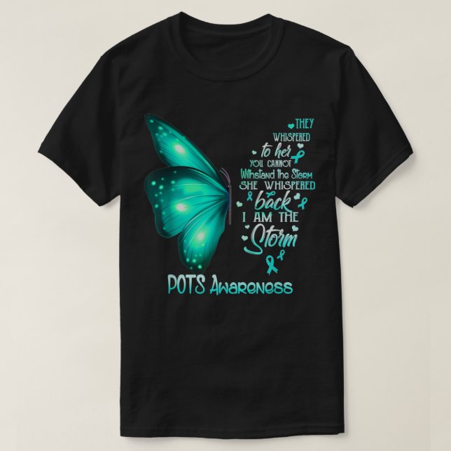 Camiseta I am the storm POTS Awareness Butterfly  (Frente do Design)