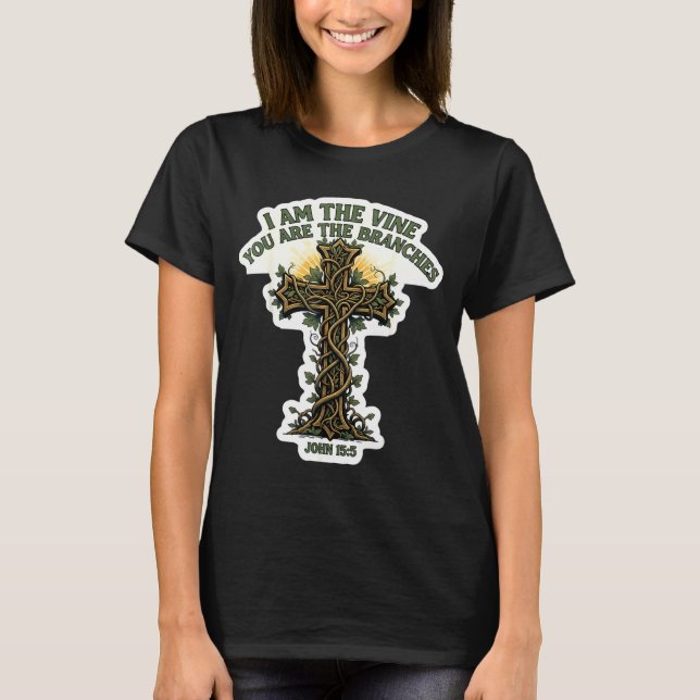 Camiseta I Am The Vine You Are The Branches Christian Bible (Frente)