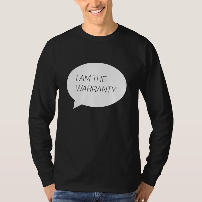 Camiseta I AM THE WARRANTY   Car Mechanic Car  Enthusiast 1 (Frente)