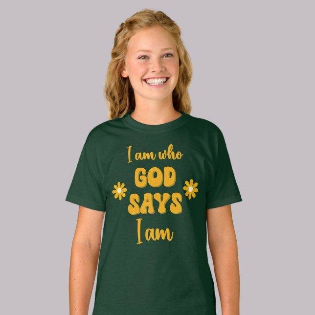 Camiseta I Am Who God Says - Floral Christian Faith Based  (Criador carregado)