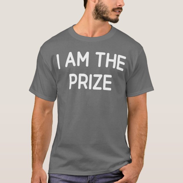 Camiseta I Amhe Prize Funny Jokes Sarcastic funny (Frente)