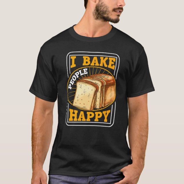 Camiseta I Assar Pessoas Happy Bread Baking (Frente)