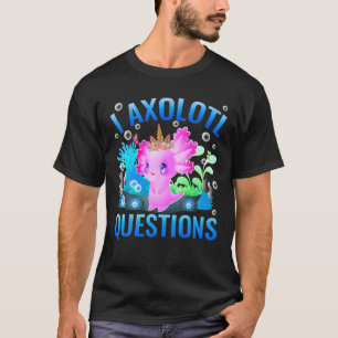 Camiseta I Axolotl Pergunta Crianças Adultos Mulheres Engr