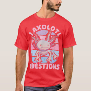 Camiseta i axolotl perguntas Crianças adultos jovens são en