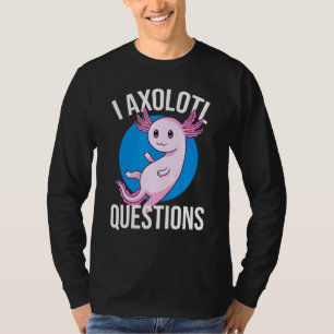 Camiseta I Axolotl Perguntas "Cute Axolotl Kids 1"