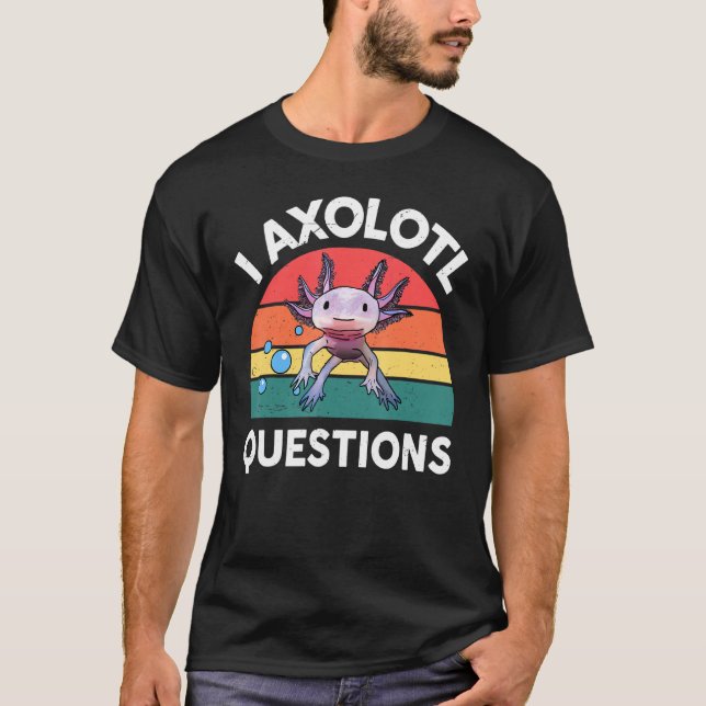 Camiseta I Axolotl Perguntas "Cute Axolotl Kids Youth Toddl (Frente)