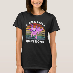 Camiseta I Axolotl Perguntas Retro Sunset Cute Axolotl