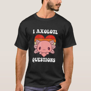 Camiseta I Axolotl questiona Axolotl Kids Boys Girls Cute
