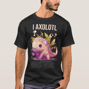 Camiseta I Axolotl questiona Axolotl Whisperer Mexicano