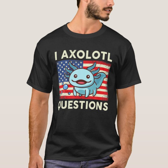 Camiseta I Axolotl questiona crianças adulto mexicano andan (Frente)
