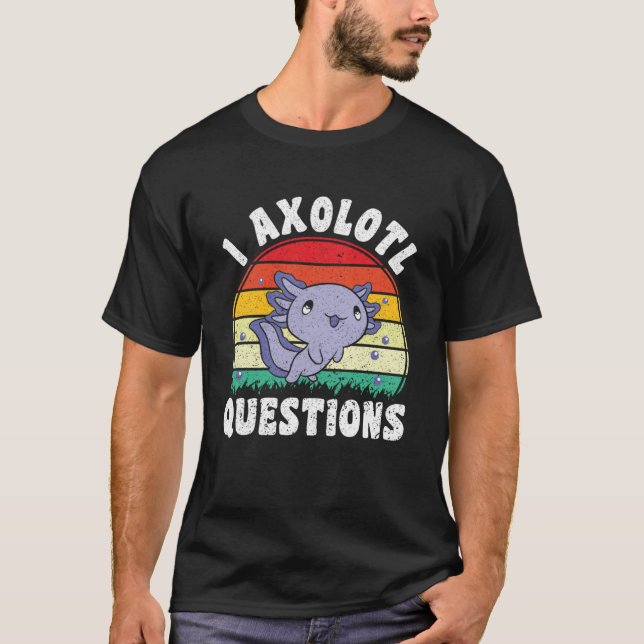Camiseta I Axolotl questiona crianças Meninas Meninas Cute  (Frente)