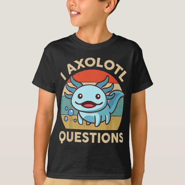 Camiseta I Axolotl questiona Engraçado Axolotl Plush Cute A (Frente)