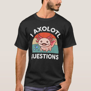 Camiseta I Axolotl questiona "Ret da Vintage Axolotl Engra