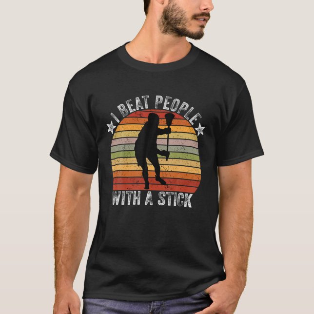 Camiseta I Beat People With A Stick Funny Men Women Lacross (Frente)
