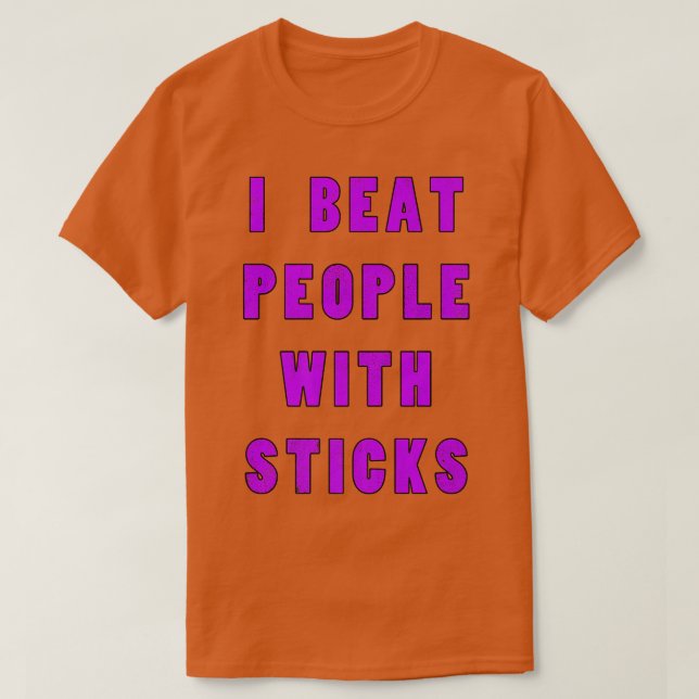 Camiseta I Beat People With Sticks Sport Sciences Athlete S (Frente do Design)