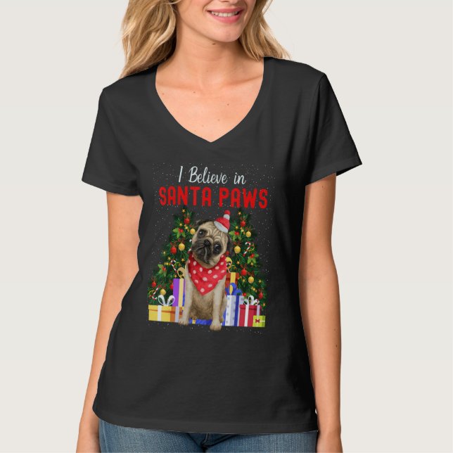 Camiseta I Believe In Santa Paws   Pug     Cute Christmas P (Frente)