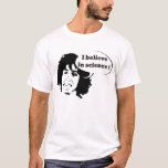 Camiseta I believe in science<br><div class="desc">A frase mais profunda do célebre Esqueleto.</div>