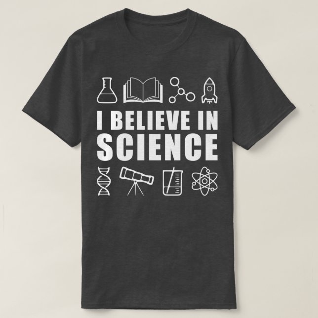 Camiseta I Believe in Science 1 (Frente do Design)