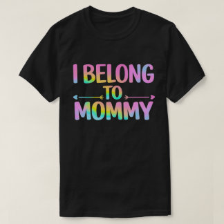 Camiseta I Belong to Mommy – Cute Baby Design T-Shirt