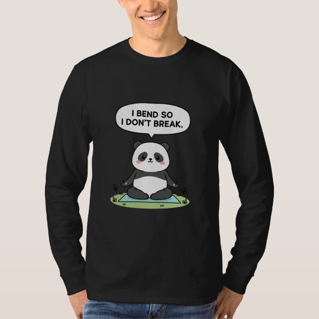 Camiseta “I Bend So I Don’t Break” panda design (Frente)