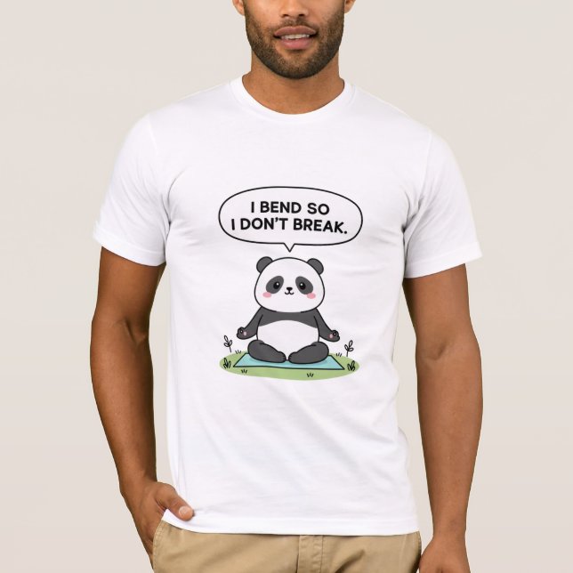 Camiseta “I Bend So I Don’t Break” panda design (Frente)