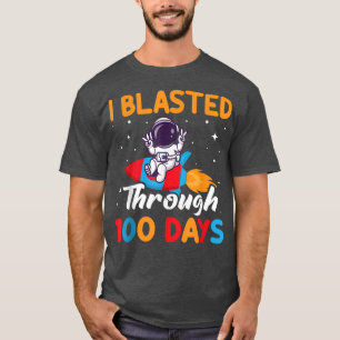 Camiseta I Blasted Through 100 Days 100th Day of School Sp