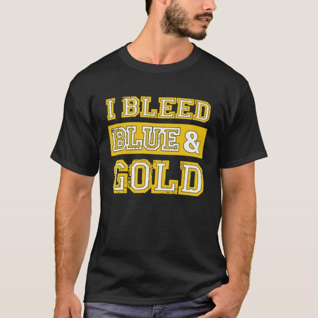 Camiseta I Bleed Blue & Gold Sports Team Pride  1 (Frente)