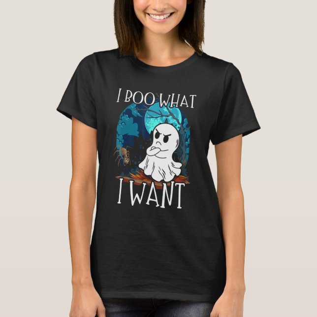 Camiseta I Boo What I Want Grumpy Spooky Ghost Halloween Sp (Frente)