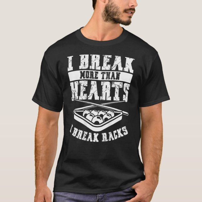 Camiseta I Break More Than HeartsI Break Racks Backprint Po (Frente)