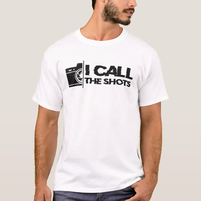 Camiseta I call the shots Black Distressed Design (Frente)