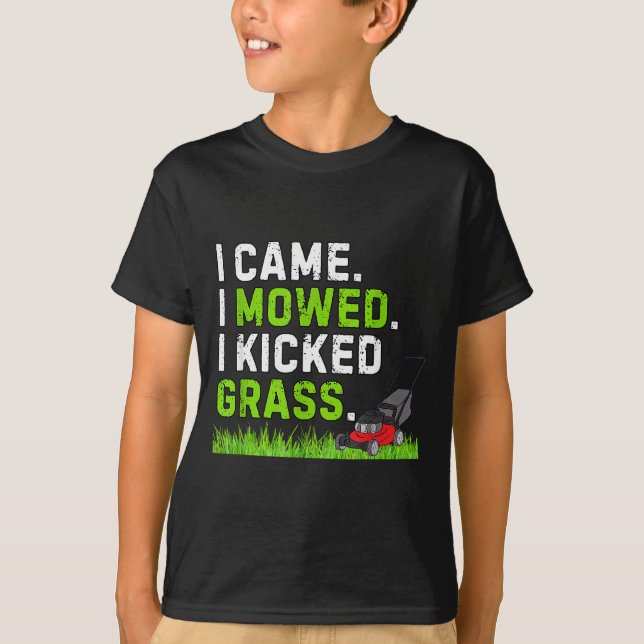 Camiseta I Came I Mowed I Kicked Gr Shirt Funny Kicked Gr H (Frente)
