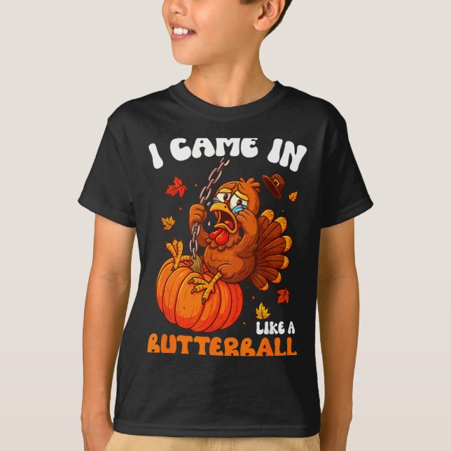 Camiseta I Came In Like A Butterball Funny Happy Thanksgivi (Frente)