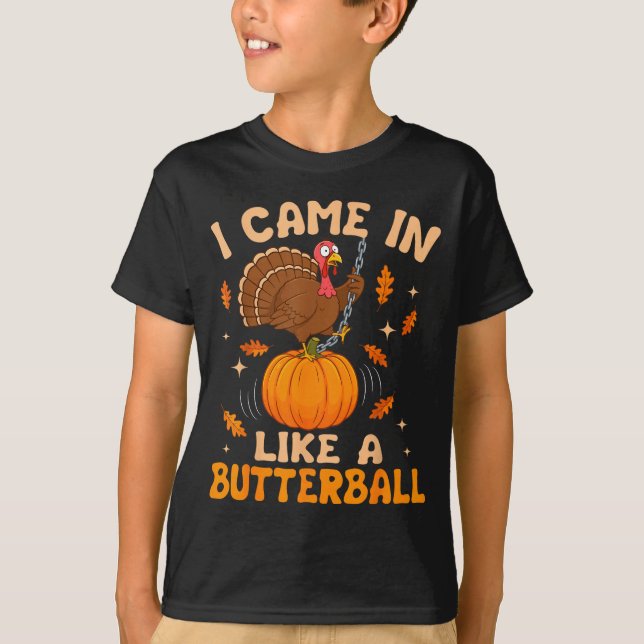 Camiseta I Came In Like A Butterball Funny Thanksgiving Men (Frente)