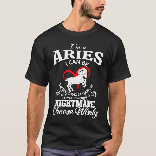 Camiseta I Can Be Aries Zodiac Sign Women Men Birthday Part (Frente)