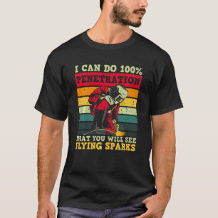 Camiseta I Can Do 100 Penetration That You Will See Flying